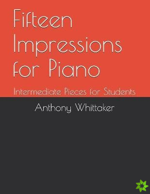 Fifteen Impressions for Piano