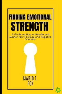 FINDING EMOTIONAL STRENGTH