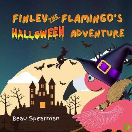 Finley The Flamingo's Halloween Adventure