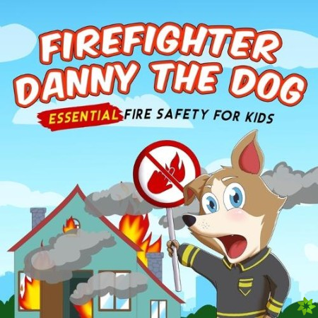 Firefighter Danny The Dog
