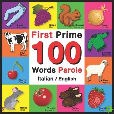 First 100 Words - Prime 100 Parole - Italian/English