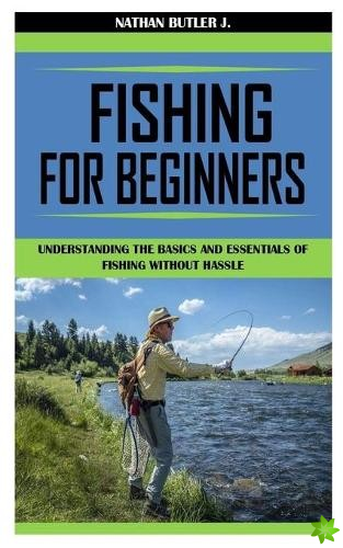 Fishing for Beginners