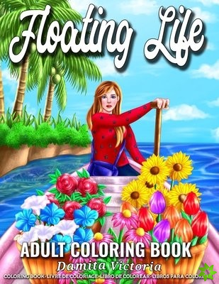 Floating Life - Adult Coloring Book