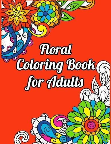 Floral Coloring Book for Adults