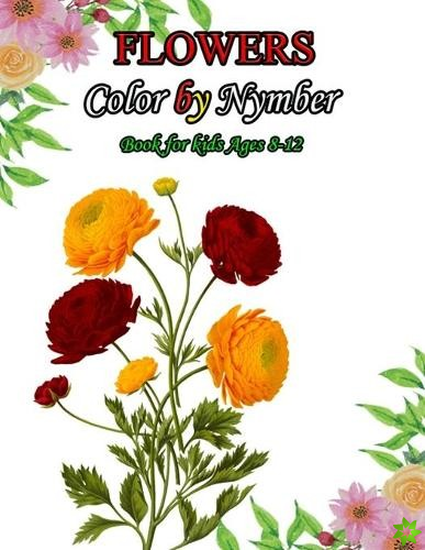 Flowers Color by number book for kids Ages 8-12