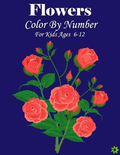 Flowers Color by number for kids Ages 6-12