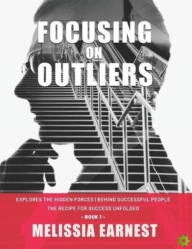 Focusing on Outliers