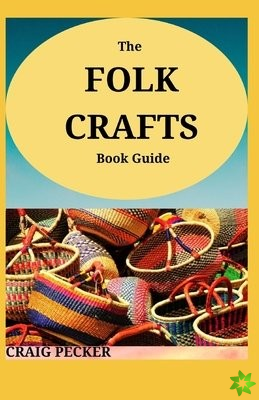 Folk Crafts Book Guide
