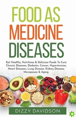 Food as Medicine Diseases