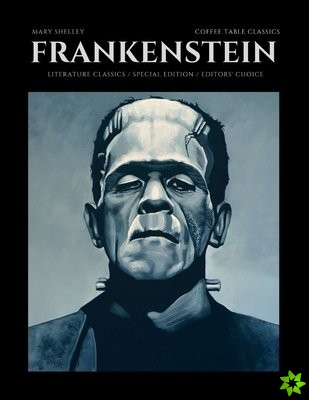 Frankenstein / Mary Shelley (Coffee Table Classics)