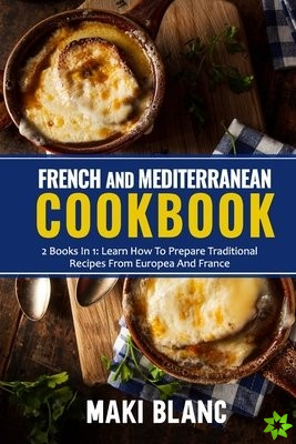 French And Mediterranean Cookbook
