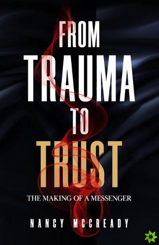 From Trauma to Trust