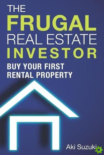 Frugal Real Estate Investor