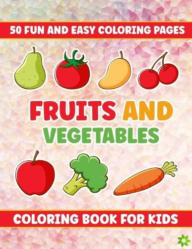 Fruita And Vegetables Coloring Book For Kids