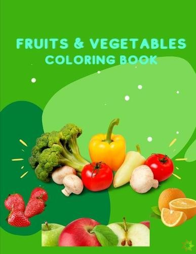 Fruits & Vegetables Coloring Book