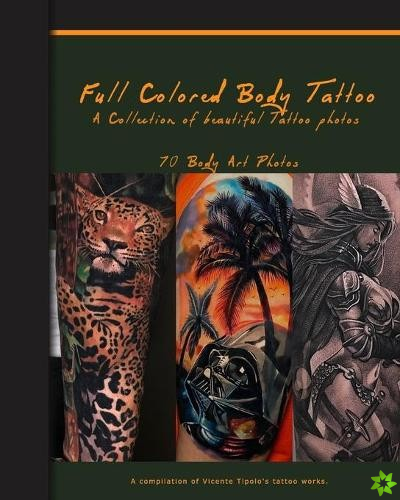 Full Colored Body Tattoo