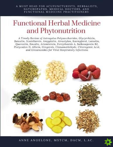 Functional Herbal Medicine and Phytonutrition