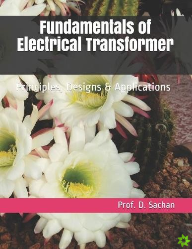 Fundamentals of Electrical Transformer
