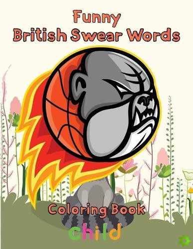 Funny British Swear Words Coloring Book Child