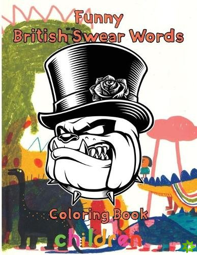 Funny British Swear Words Coloring Book Children