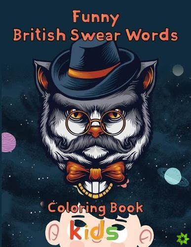 Funny British Swear Words Coloring Book kids