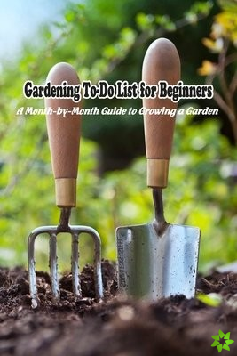 Gardening To-Do List for Beginners