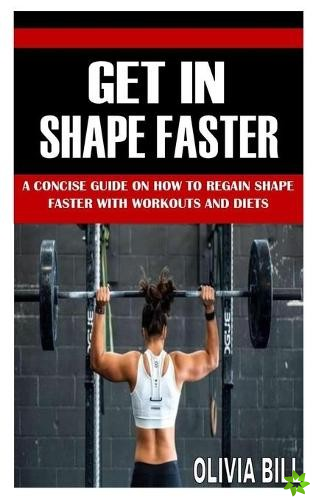 Get in Shape Faster
