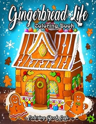 Gingerbread Life Coloring Book