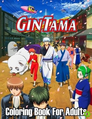 Gintama Coloring Book For Adults