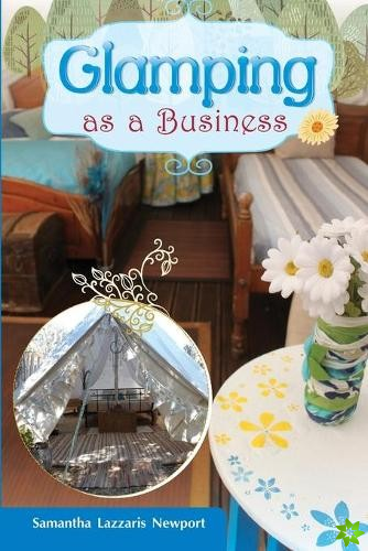 Glamping as a Business