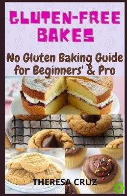 Gluten-Free Bakes