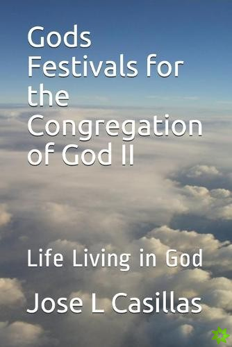 Gods Festivals for the Congregation of God II