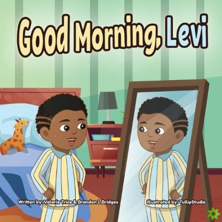 Good Morning, Levi