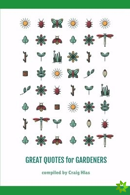 Great Quotes For Gardeners