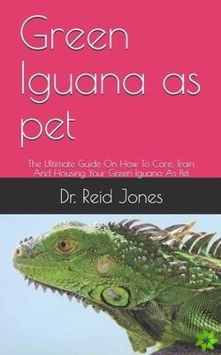 Green Iguana as pet