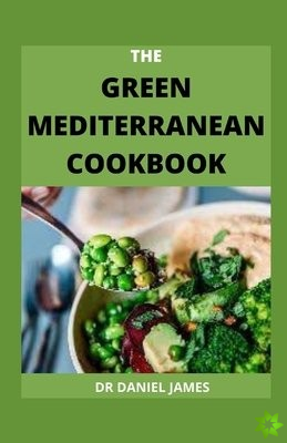 Green Mediterranean Cookbook