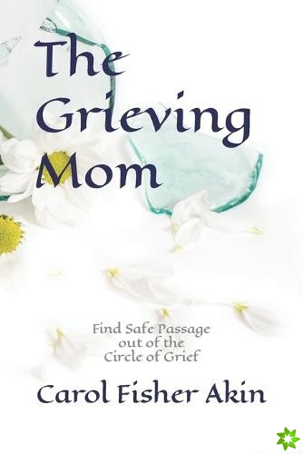 Grieving Mom