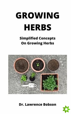 Growing Herbs