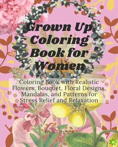 Grown Up Coloring Books for Women