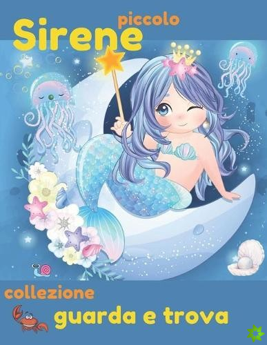 Guarda e trova collezione piccolo Sirena