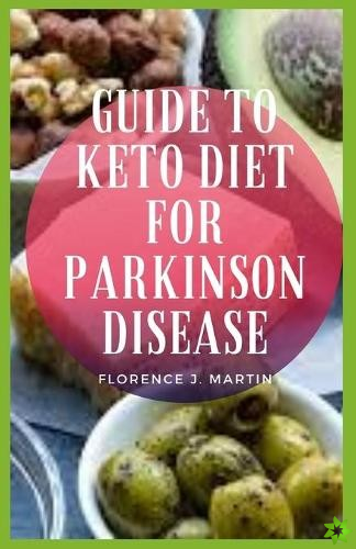 Guide to Keto Diet For Parkinson Disease