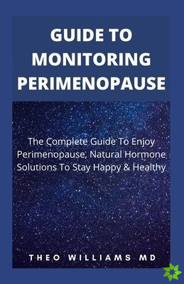 Guide to Monitoring Perimenopause