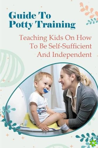 Guide To Potty Training