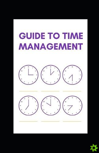 Guide to Time Management