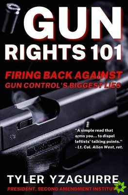 Gun Rights 101