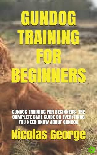 Gundog Training for Beginners