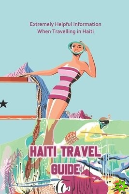 Haiti Travel Guide