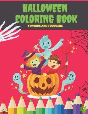 Halloween Coloring Book For Kids and Toddlers