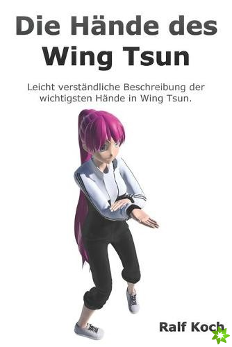 Hande des Wing Tsun