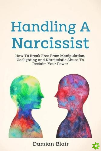 Handling A Narcissist